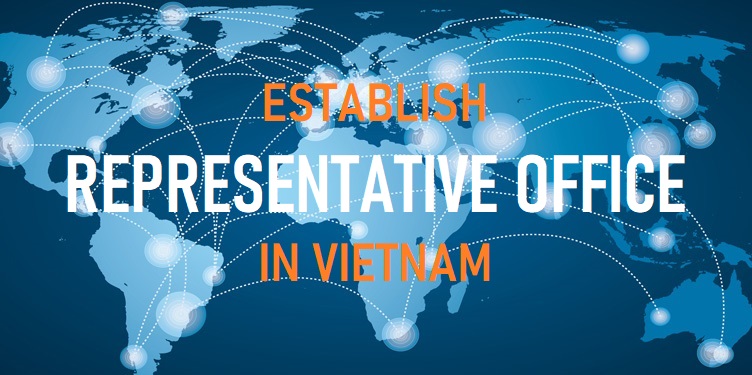 How to establish representative office in Vietnam